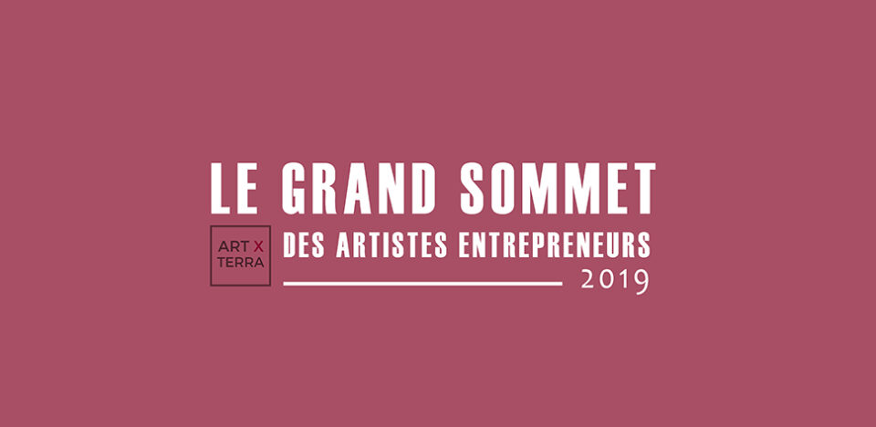 grand sommet artistes entrepreneurs 2019 montreal