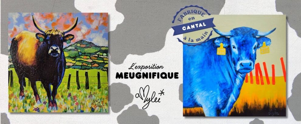 Promotional poster for 'L'exposition MEUGNIFIQUE' featuring two vibrant cow paintings flanking a central title panel by Aylee.
