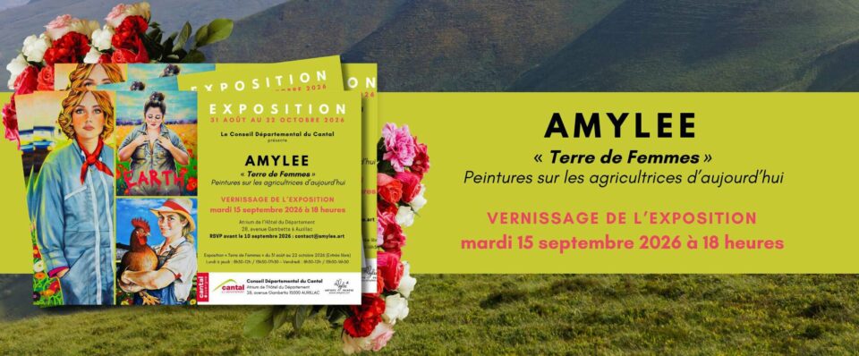 cantal hotel departement aurillac amylee agricultrices terres femmes Colorful exhibition poster for Amylee 'Terre de Femmes' with a bright yellow text panel and floral collage surrounding it.